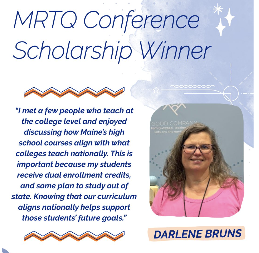 Mrs. Bruns MRTQ Conference Scholarship Winner
