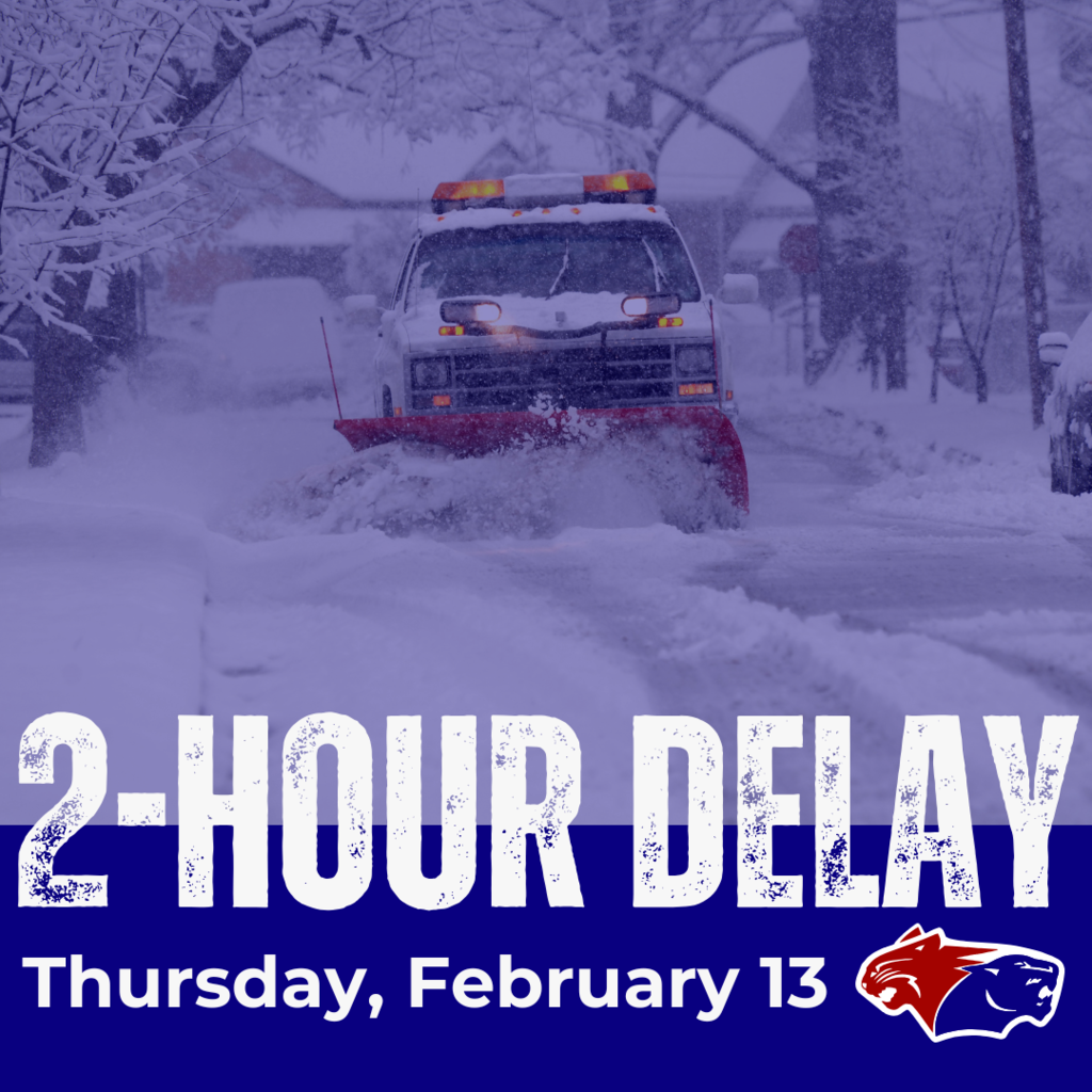2-Hour Delay Wednesday, February 13