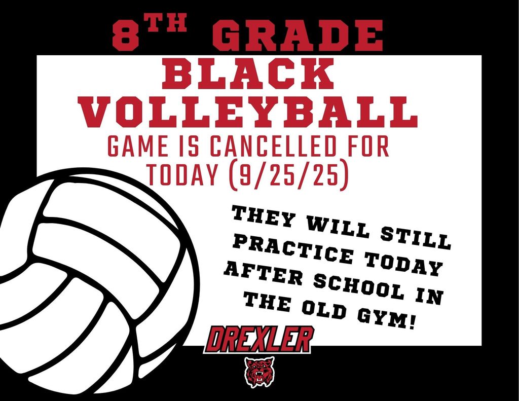8th grade BLACK VB is cancelled for today!!