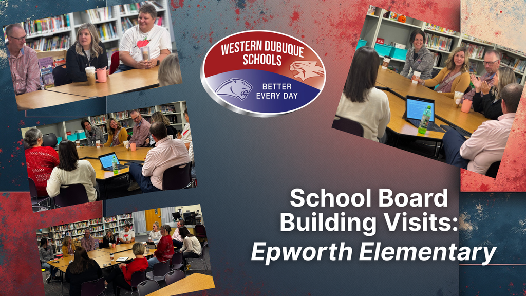 Western Dubuque_Social_School Board Visits