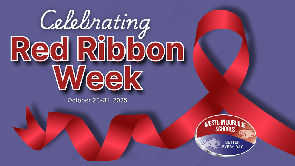 Graphic with a large red awareness ribbon against a purple background. Bold text reads “Celebrating Red Ribbon Week” with the dates “October 23–31, 2025” below. The Western Dubuque Schools logo is in the lower right corner with the motto “Better Every Day.”