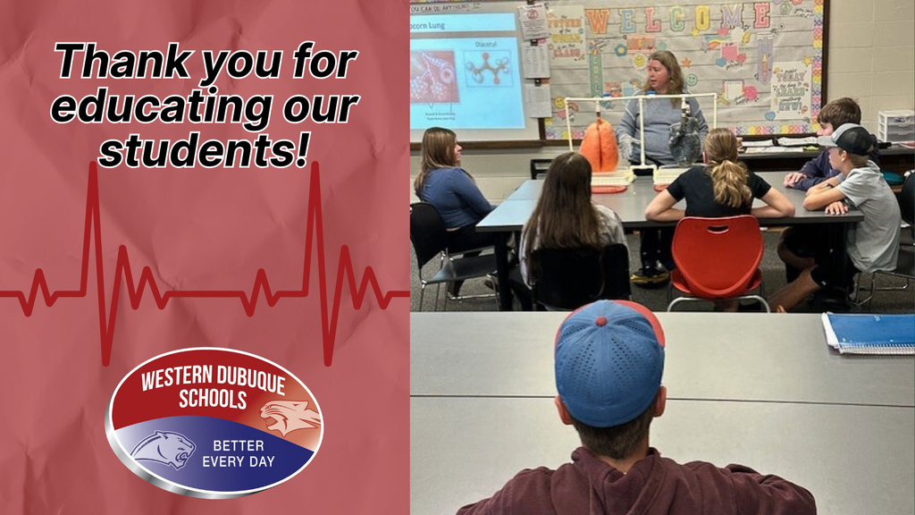 Graphic showing a classroom scene where a guest educator demonstrates lung models to middle school students seated around a table. On the left, a red background features a heartbeat line and bold white text that reads “Thank you for educating our students!” The Western Dubuque Schools logo with the tagline “Better Every Day” appears below the text.