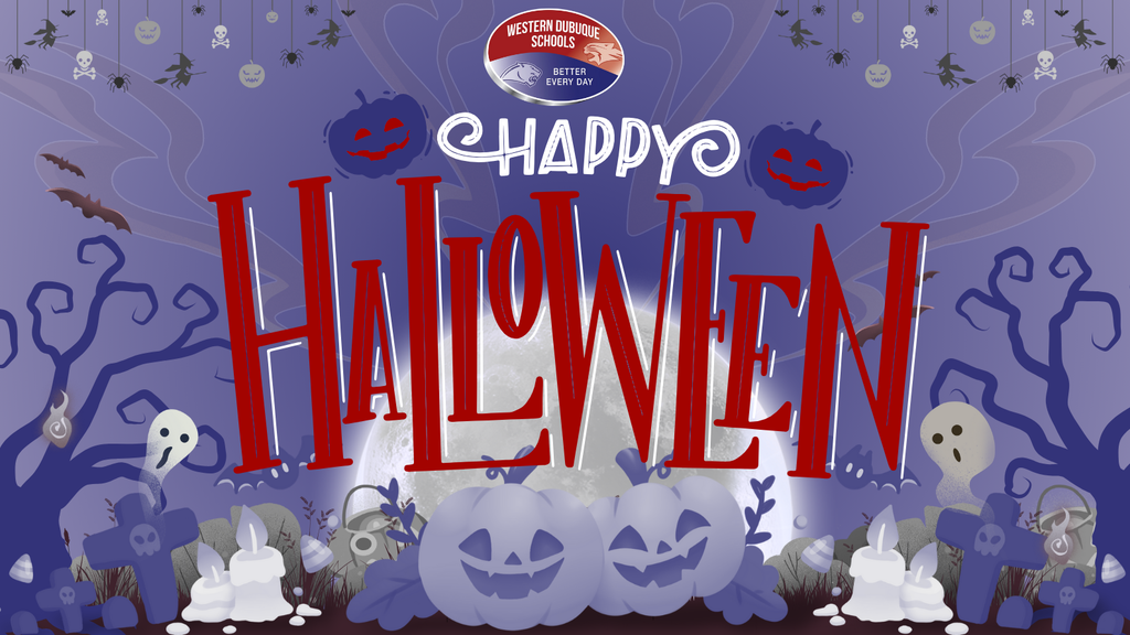 Festive Halloween-themed graphic with purple and gray tones featuring jack-o’-lanterns, ghosts, bats, and spiderwebs. Large red text reads “Happy Halloween,” and the Western Dubuque Schools logo with the tagline “Better Every Day” appears at the top.