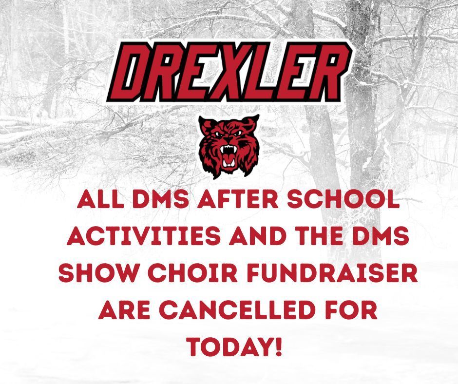 All activities are cancelled for today due to the early out!