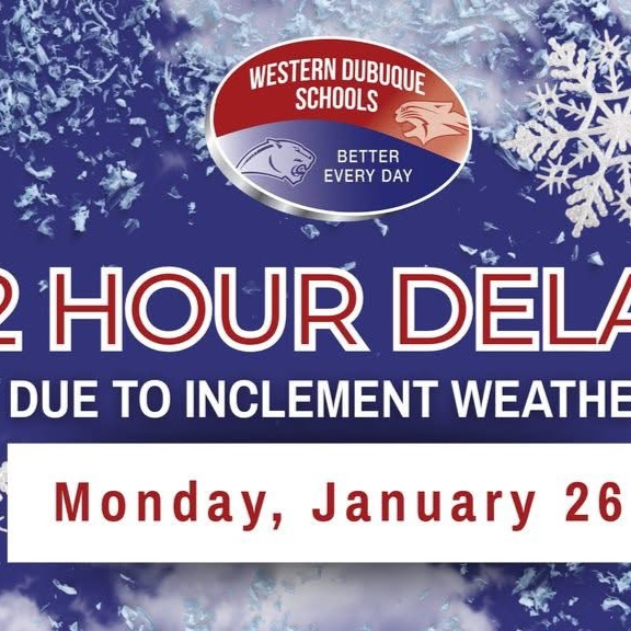 2 hour delay on Monday, January 26th