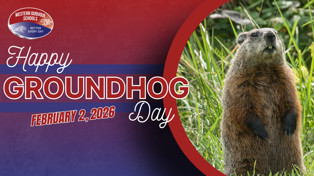 Happy Groundhog Day from Western Dubuque Schools, featuring a standing groundhog and the date February 2, 2026.
