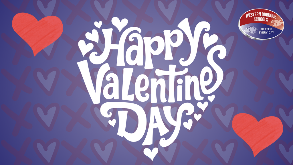 Happy Valentine's Day message in white playful text surrounded by hearts on a purple background with red hearts and Western Dubuque Schools logo.