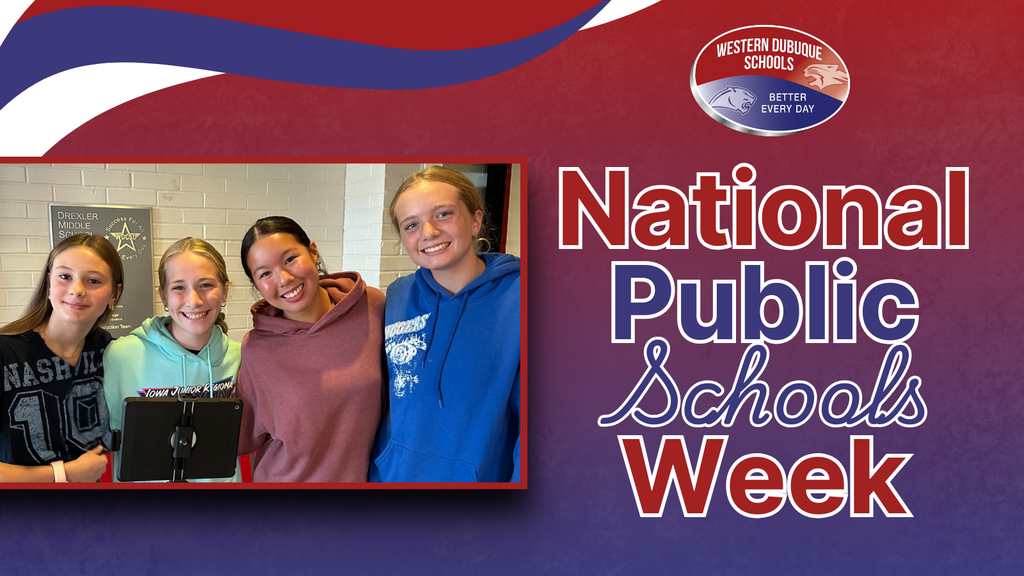 Four middle school girls smiling together in a school hallway, with Western Dubuque Schools logo and large red, white, and blue text reading “National Public Schools Week.”