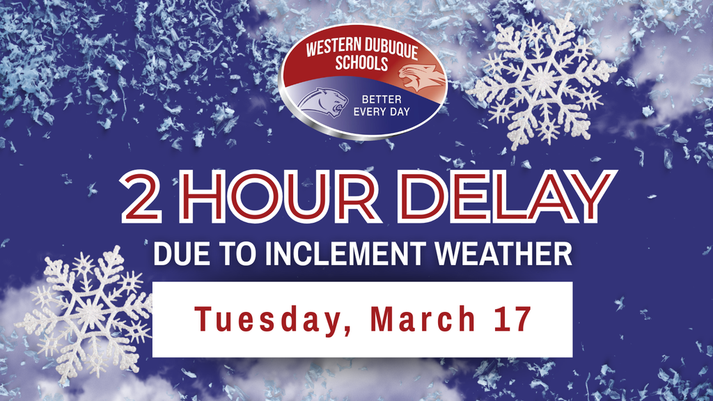 2-Hour Delay - Tuesday, March 17