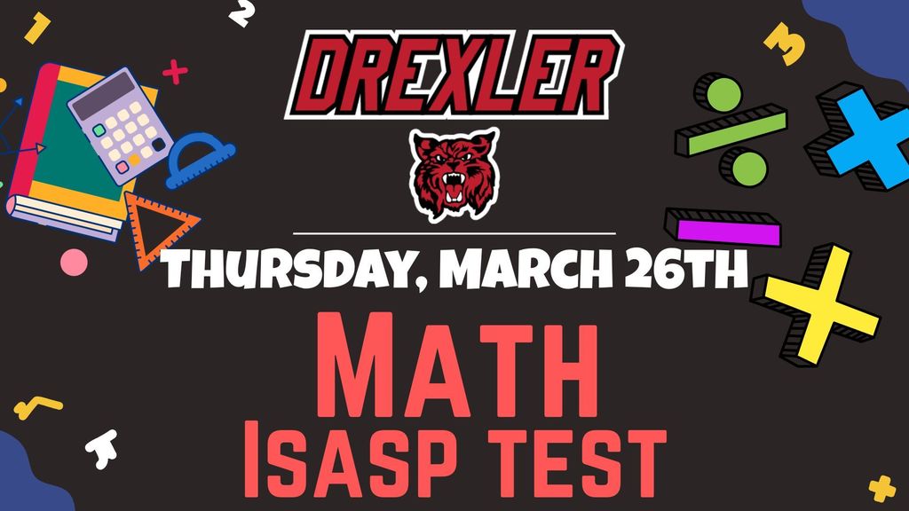 Math ISASP is Thursday, March 26th