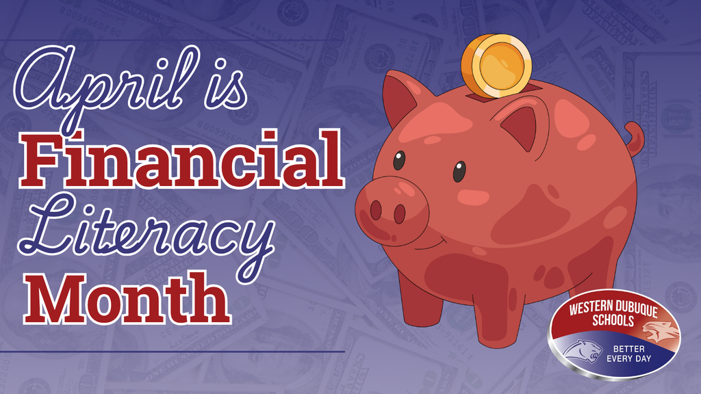 April is Financial Literacy Month design with red piggy bank and coin, over a money-themed background, plus school logo in corner.
