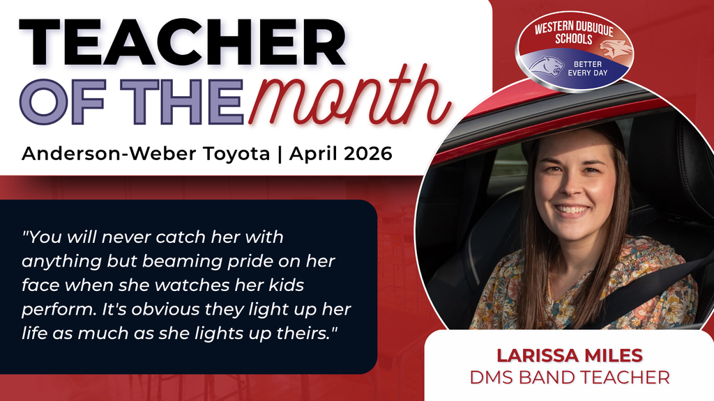 Text reads “Teacher of the Month, Anderson-Weber Toyota | April 2026,” with a quote praising a teacher’s pride in students, alongside a smiling woman seated in a car, labeled “Larissa Miles, DMS Band Teacher.”