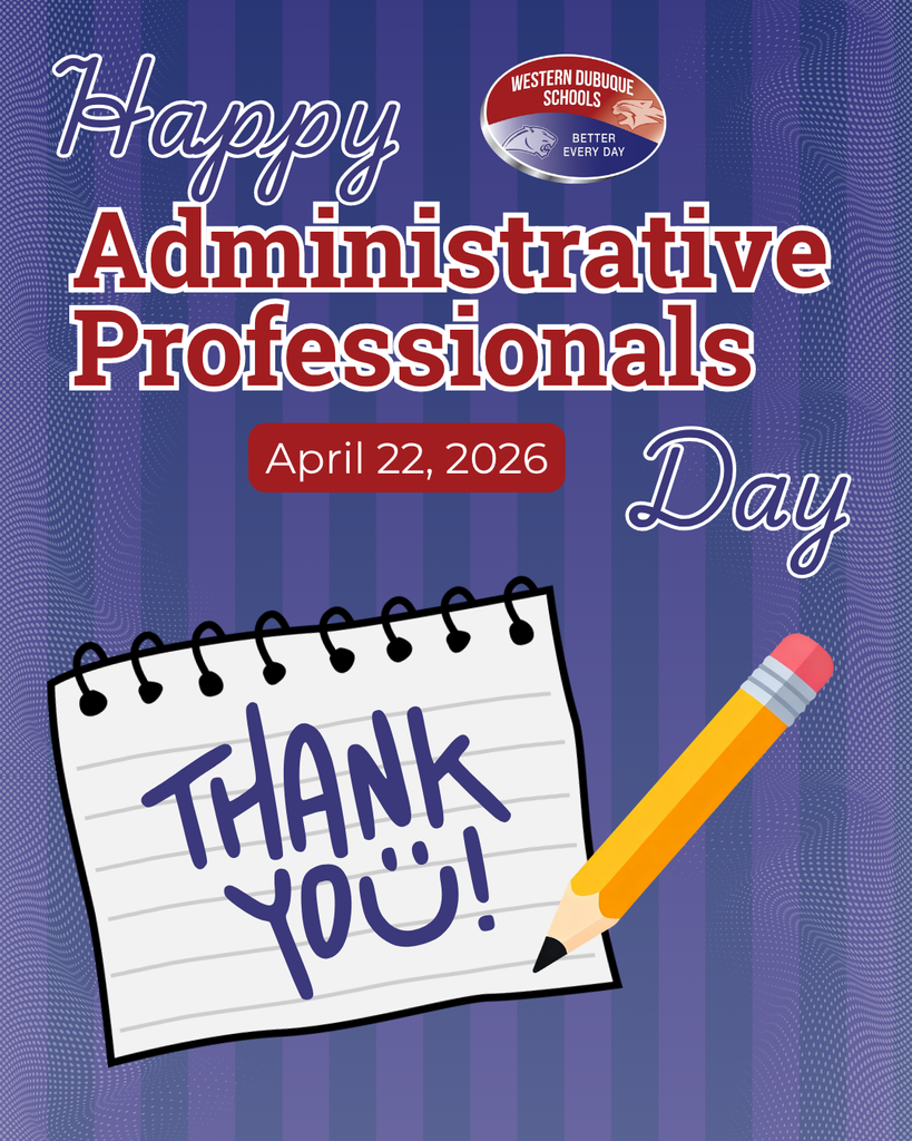 “Happy Administrative Professionals Day” with date April 22, 2026, Western Dubuque Schools logo, and “Thank You” note with pencil.