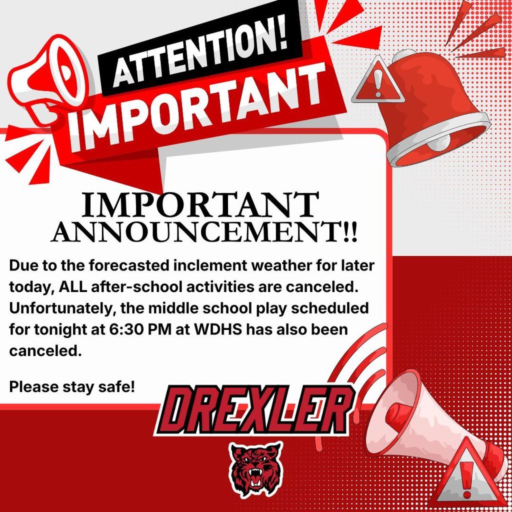 ALL after school activities are cancelled today!