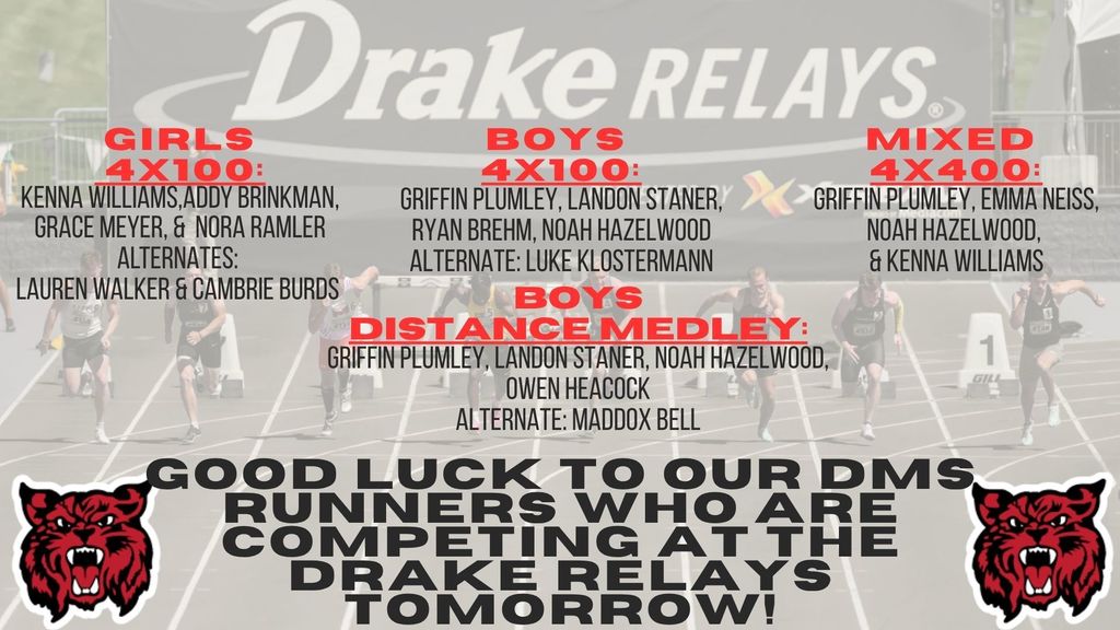 Good luck at Drake to our DMS runners!