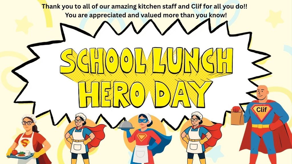Happy School Lunch Heros Day!