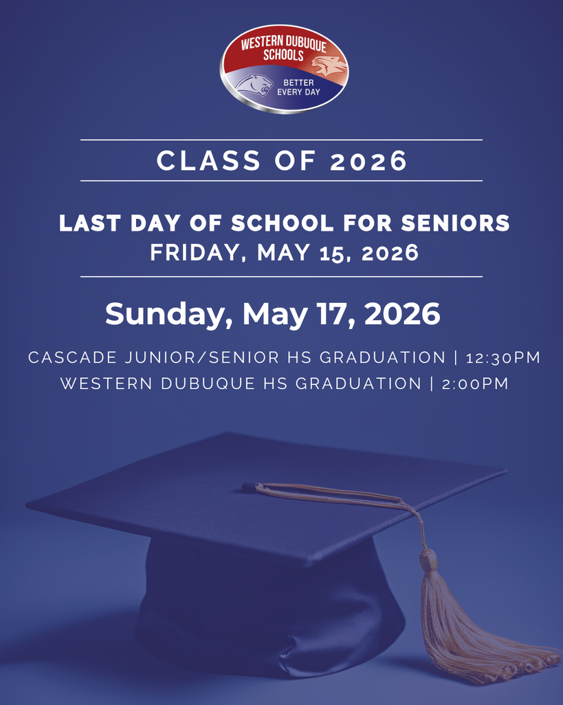 Class of 2026 graduation dates, including last day for seniors on May 15 and graduations on May 17.