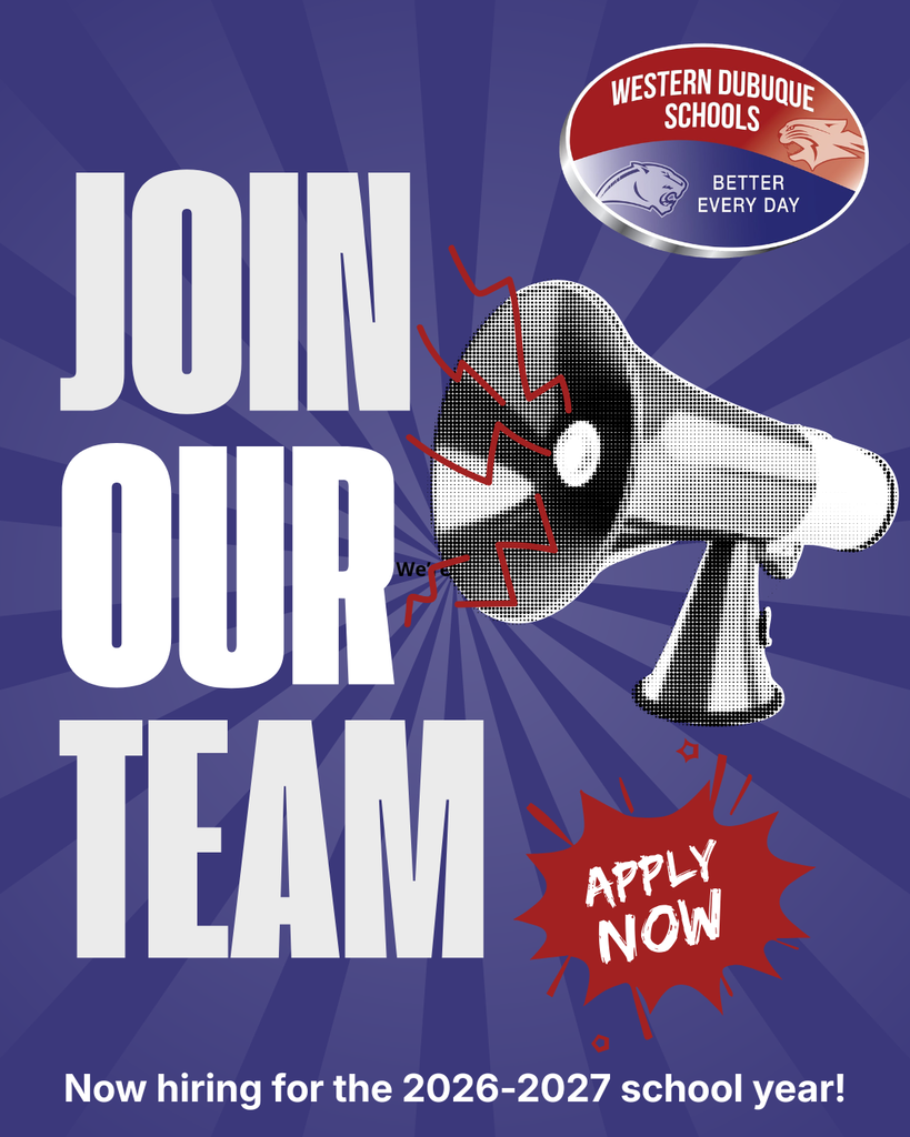 Join our team! Western Dubuque Schools is now hiring for the 2026–2027 school year, with a megaphone and “Apply Now” message.