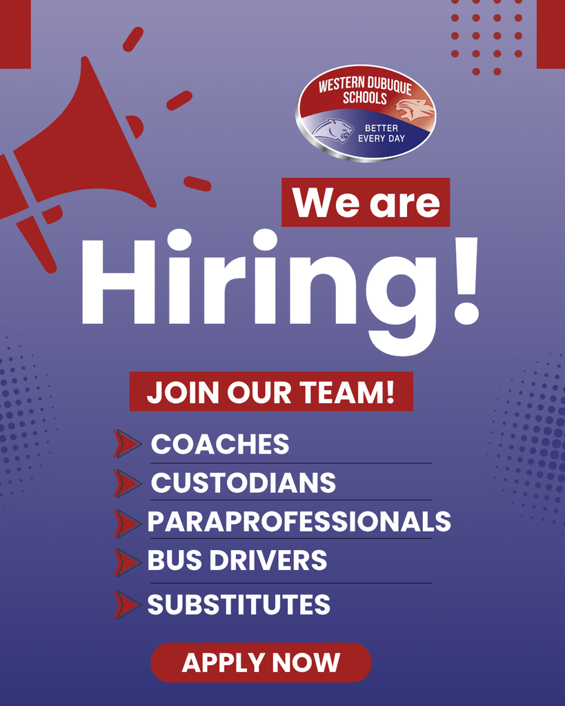 Western Dubuque Schools hiring announcement inviting applicants to join the team. Open positions include coaches, custodians, paraprofessionals, bus drivers, and substitutes, with an “Apply Now” button.