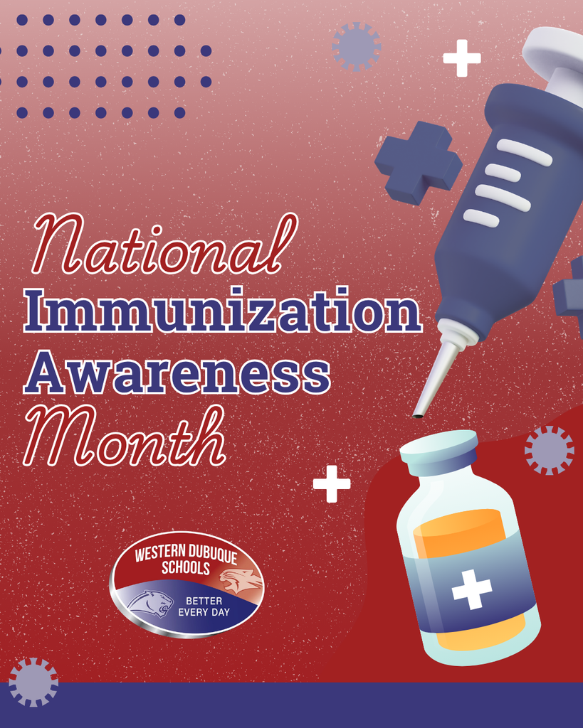 Western Dubuque Schools graphic for National Immunization Awareness Month featuring illustrated vaccine and medicine imagery.