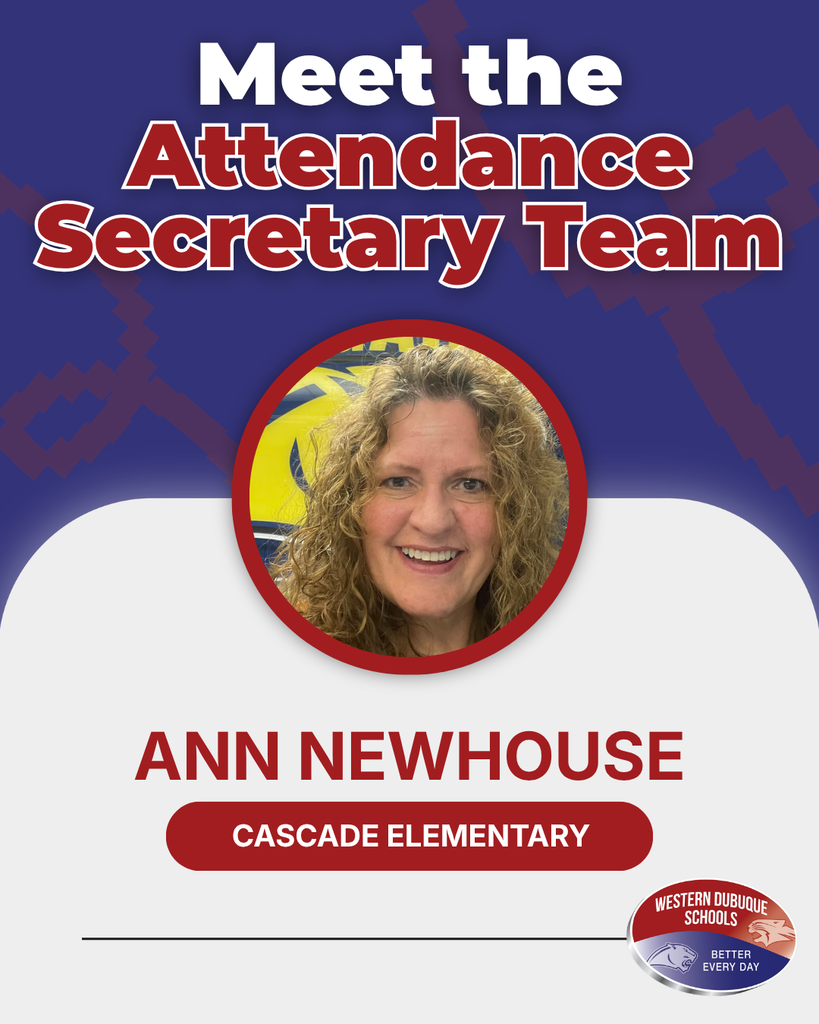 Meet the Attendance Secretary Team: Ann Newhouse of Cascade Elementary, featured in a Western Dubuque Schools staff spotlight.