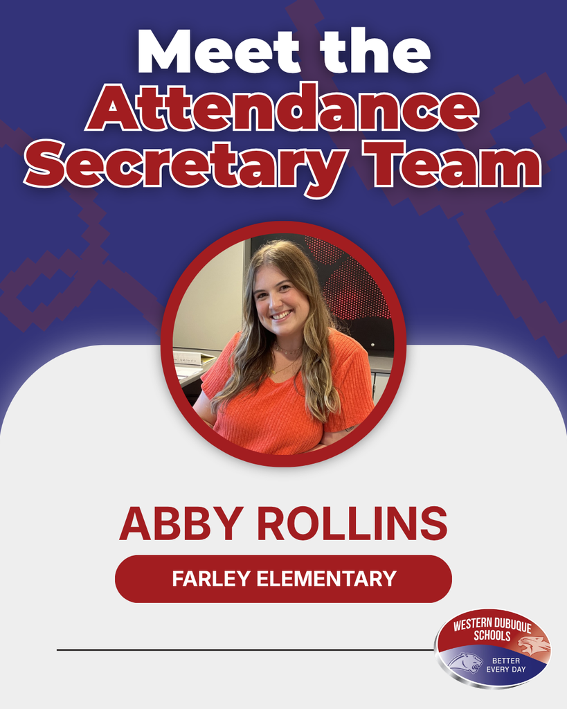 Meet the Attendance Secretary Team: Abby Rollins of Farley Elementary, featured in a Western Dubuque Schools staff spotlight.