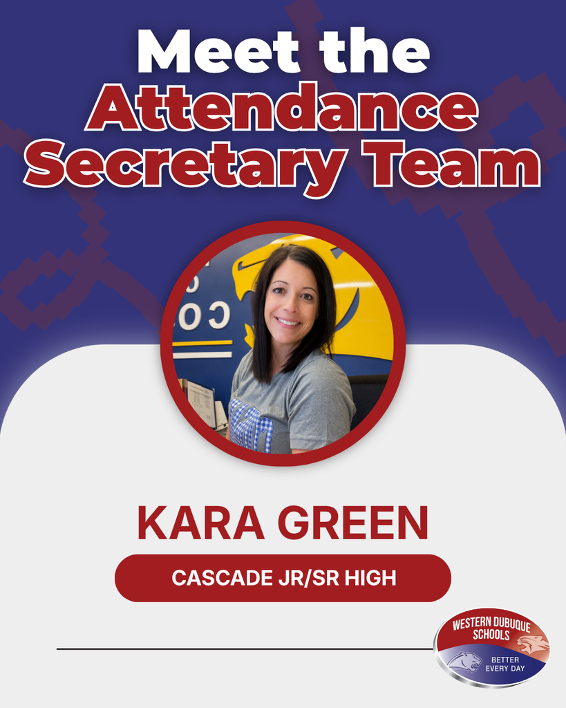 Meet the Attendance Secretary Team: Kara Green of Cascade Jr/Sr High, featured in a Western Dubuque Schools staff spotlight.