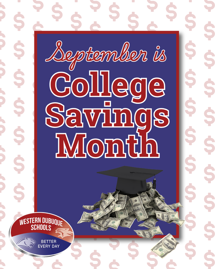 September is College Savings Month,” with a graduation cap atop a pile of money and Western Dubuque Schools logo.