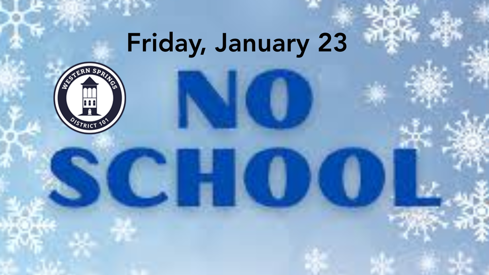 No School on Friday, January 23