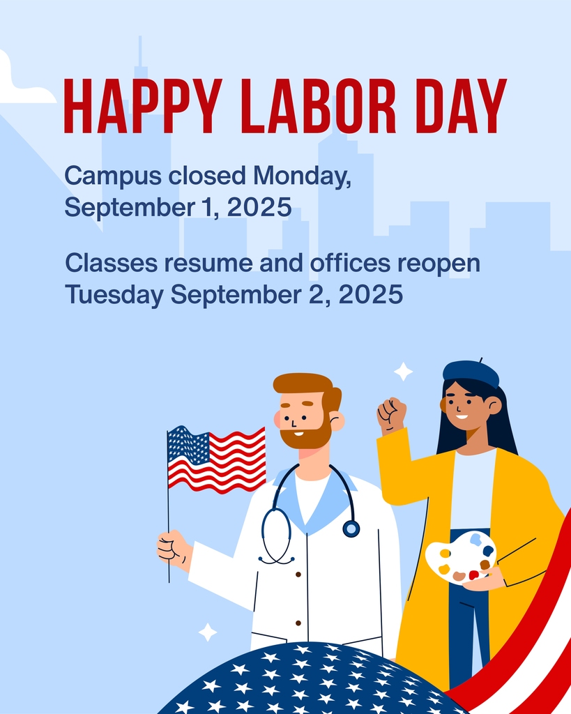 Happy Labor Day graphic with campus closure notice for September 1, 2025.