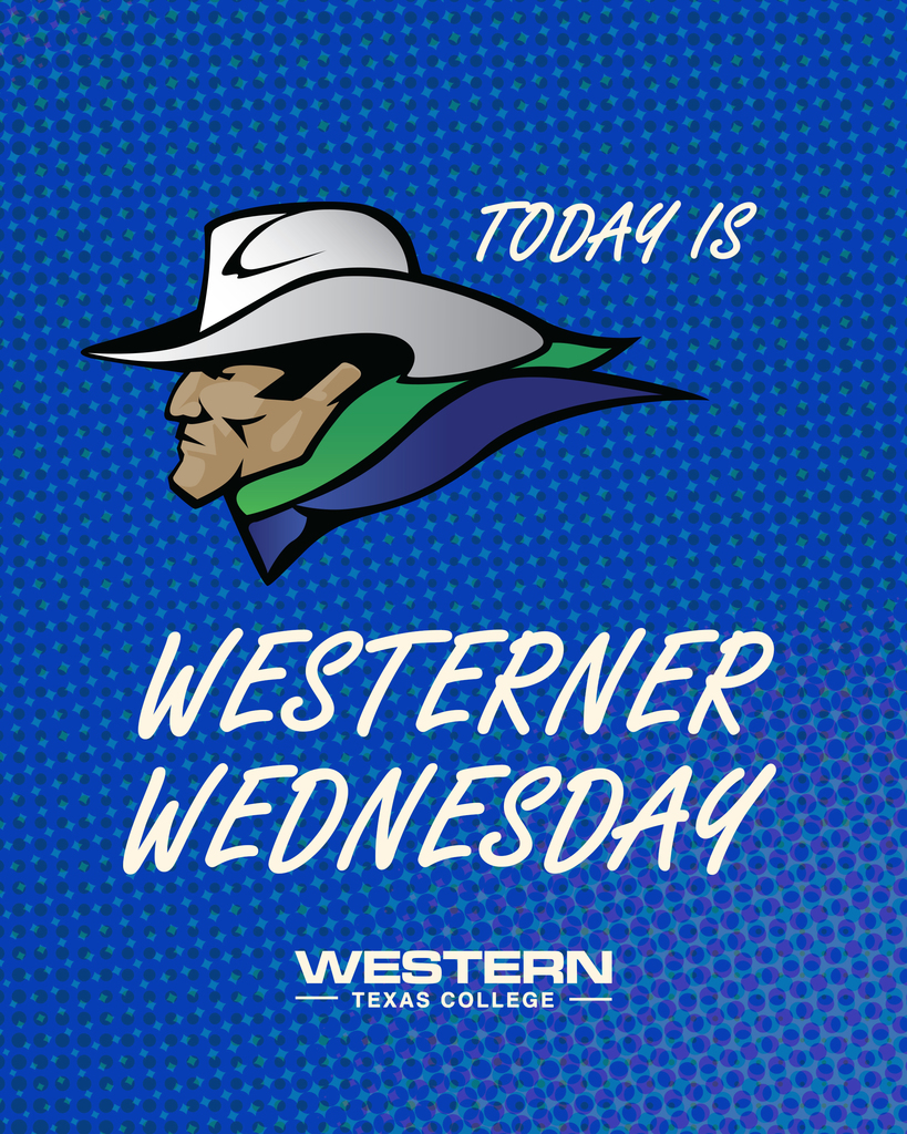 Western Texas College Westerner Wednesday poster featuring the cowboy mascot in front of a bold blue and green background with large text reading ‘Westerner Wednesday’ and the WTC logo at the bottom.