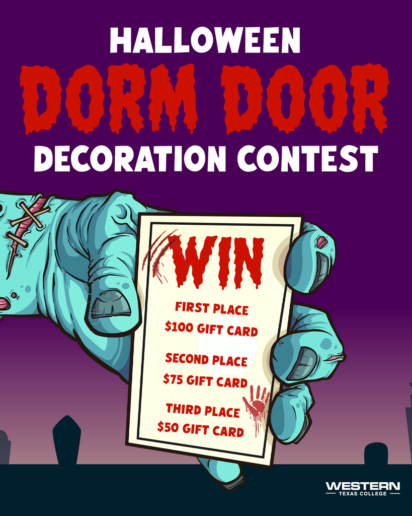 Western Texas College Halloween Dorm Door Decoration Contest poster. A zombie hand holds a sign reading "Win" with prizes: first place $100 gift card, second place $75 gift card, and third place $50 gift card on a purple background.