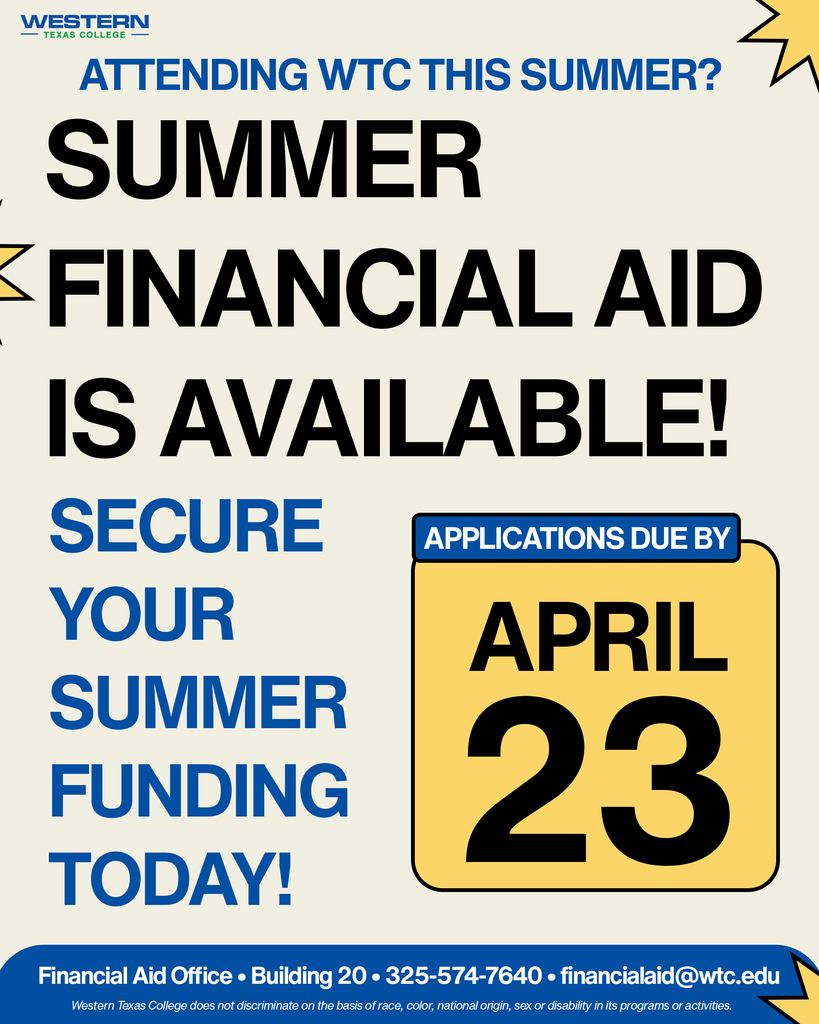 Summer financial aid graphic for Western Texas College with April 23 application deadline and financial aid office contact information.