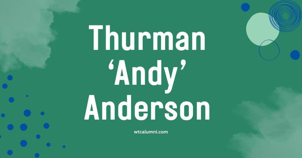 Thurman Andy Anderson text on green background