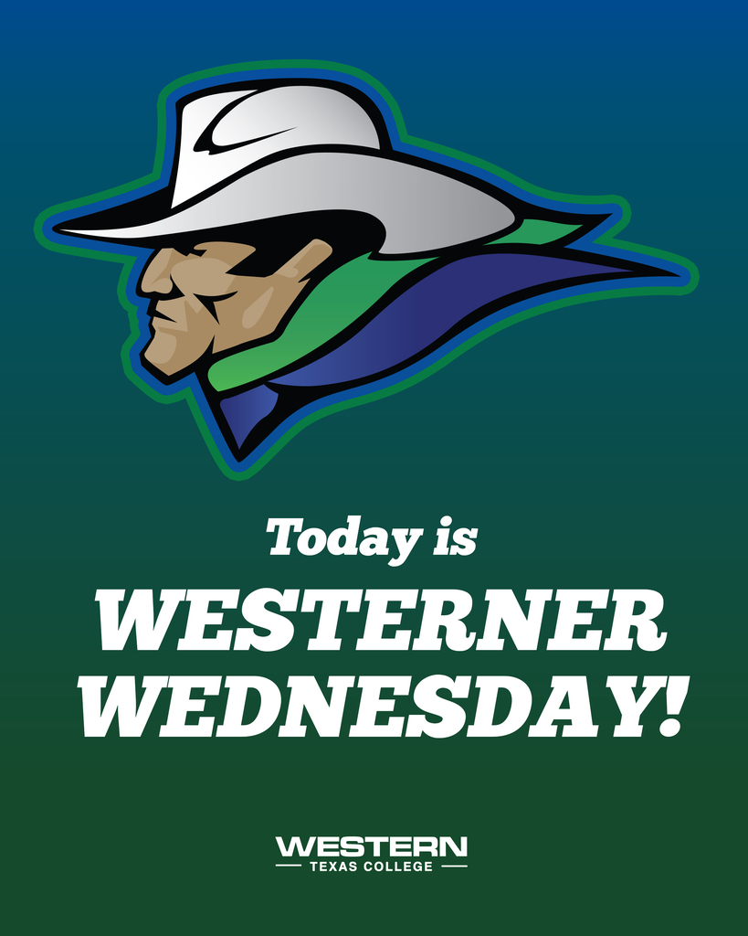 Graphic with Western Texas College mascot and text reading Today is Westerner Wednesday on blue and green background.