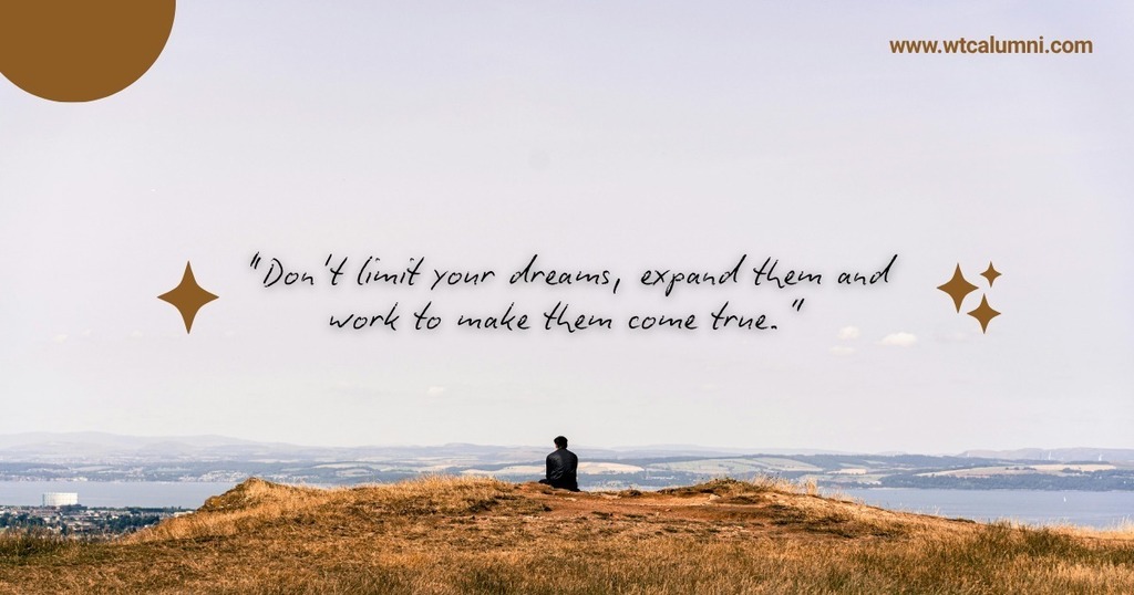 Person sitting by the ocean with quote over image: Dont limit your dreams, expand them and work to make them come true.