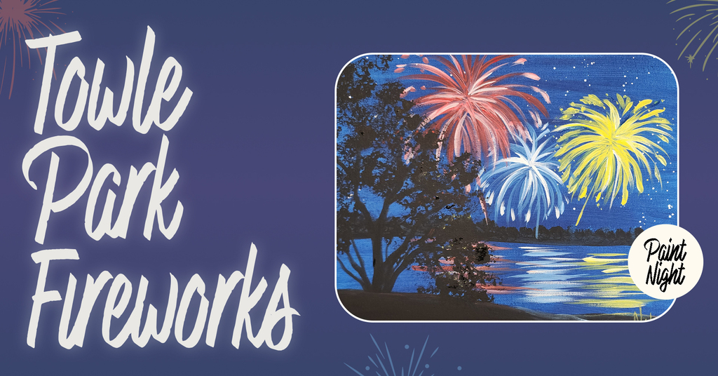 Painting of fireworks over Towle Park