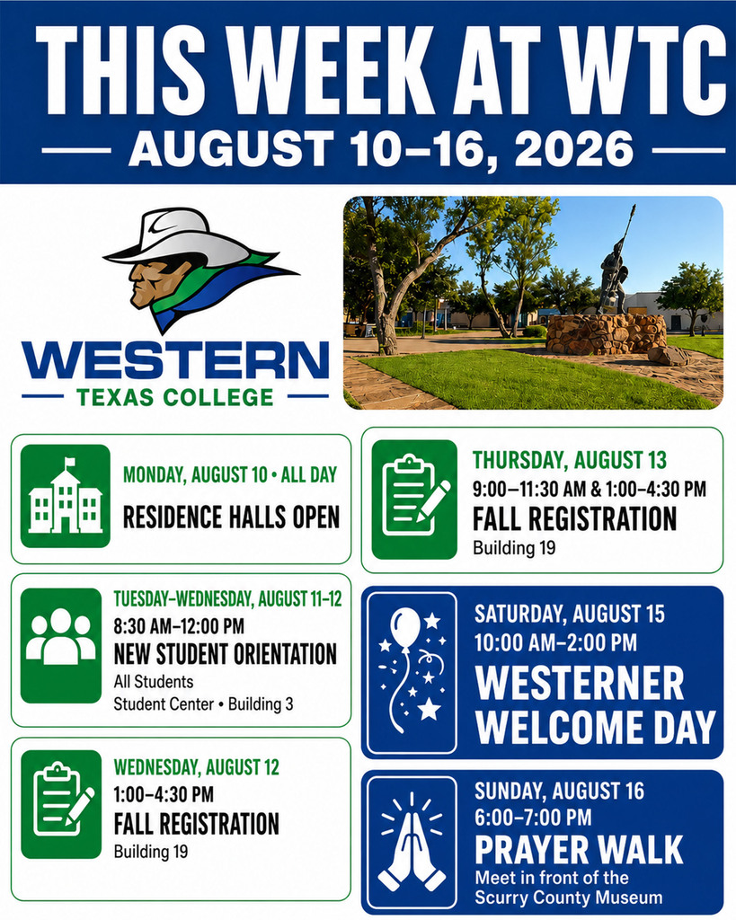 Western Texas College weekly events graphic for August 10–16, featuring registration, orientation, Welcome Day, and Prayer Walk details.