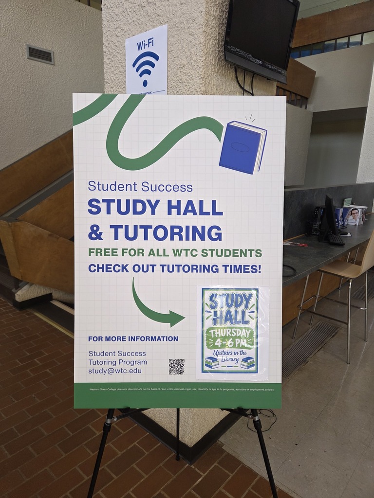 Western Texas College Student Success sign promotes free study hall and tutoring opportunities for WTC students.