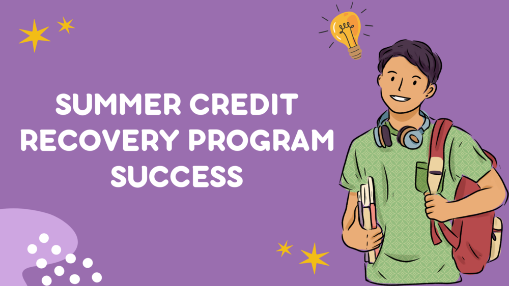 Summer Credit Recovery Program Success