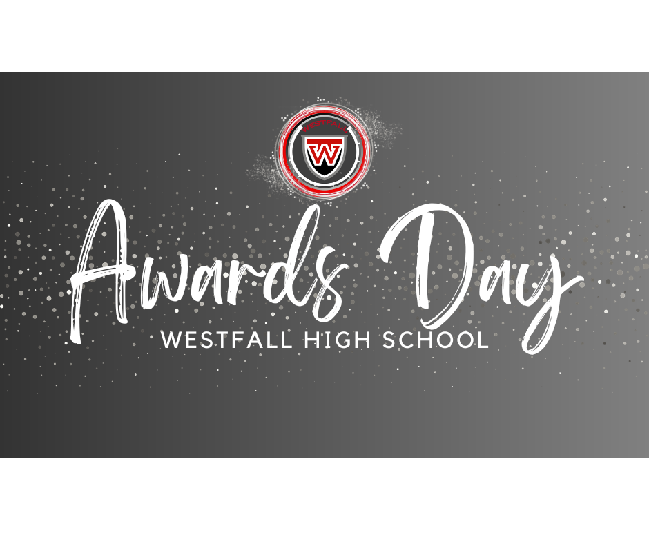Awards Day Westfall High School with Westfall logo