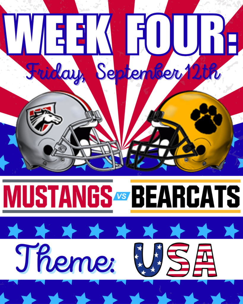 Week 4: Mustangs vs Bearcats - Theme USA