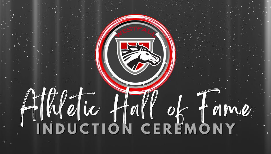 Black background with white glitter sparkles raining down, Westfall Athletics Logo, text reads Athletic Hall of Fame Induction Ceremony 