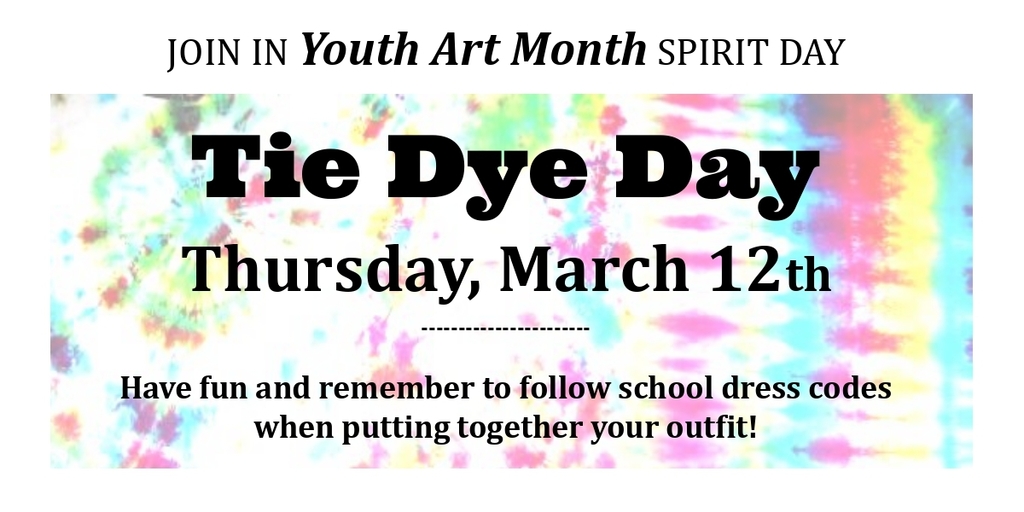 Colorful tie-dye background with text that reads Join in Youth Art Month Spirit Day Tie Dye Day Thursday, March 12th Have fun and remember to follow school dress codes when putting together your outfit!