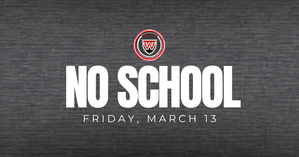 Grey textured background with centered Westfall logo, text that reads No School Friday, March 13