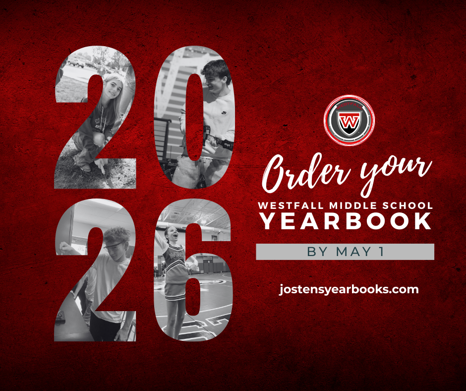 A promotional graphic for the 2026 Westfall Middle School yearbook on a textured dark red background. Large, white "2026" numerals on the left serve as frames for black-and-white photos of students engaged in school activities, including gardening, playing music, science experiments, and cheerleading. On the right, white and script text reads, "Order your WESTFALL MIDDLE SCHOOL YEARBOOK BY MAY 1." The Jostens school logo and the website "jostensyearbooks.com" are also featured.