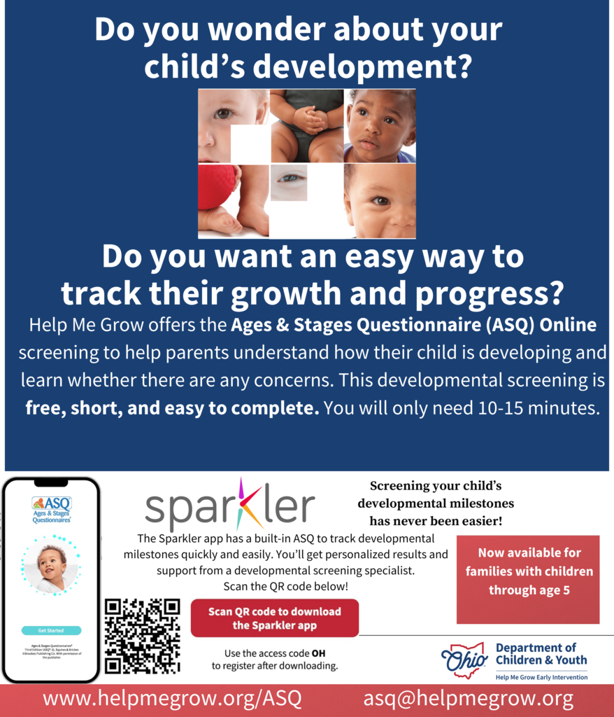 Help Me Grow - An informational graphic from Help Me Grow asks parents if they wonder about their child's development or want an easy way to track their progress. The top half of the image features a collage of various baby photos against a dark blue background. The text explains that the Ages & Stages Questionnaire (ASQ) Online is a free, short, and easy developmental screening that takes only 10 to 15 minutes to complete. The bottom half of the graphic introduces the Sparkler app, which has a built-in ASQ to track milestones for families with children through age 5. It includes an image of a smartphone displaying the app, a QR code to download it, and instructions to use the access code OH to register. The Ohio Department of Children & Youth logo is visible in the bottom right corner, and contact information including the website www.helpmegrow.org/ASQ and the email asq@helpmegrow.org are listed at the very bottom.