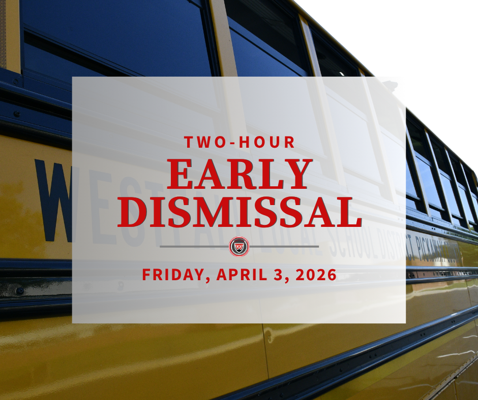 School bus in background with a white square in front holding the text Two-Hour Early Dismissal Friday April 3, 2026 with a small Westfall Logo in the middle