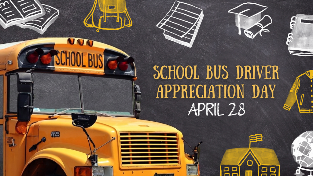 School Bus Driver Appreciation Day April 28 with a large school bus in the bottom left corner and chalk drawings of school items