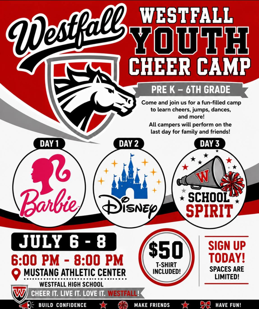 A promotional flyer for the Westfall Youth Cheer Camp, designed in a red, white, black, and grey color scheme. The top of the flyer features the text "Westfall Youth Cheer Camp" in bold lettering alongside a large crest containing a black and white mustang horse head logo. Below the title, a grey banner specifies the target audience as "Pre K through 6th Grade," followed by an invitation to join for a fun-filled camp to learn cheers, jumps, dances, and more, noting that campers will perform on the last day for family and friends. The center of the flyer showcases three large circles detailing the daily themes: Day 1 features a pink Barbie silhouette and logo, Day 2 features a blue Disney castle and logo, and Day 3 features a megaphone and pom-pom graphic with the text "School Spirit." The bottom section outlines the camp details, listing the dates as July 6 through 8, the time as 6:00 PM to 8:00 PM, and the location as the Mustang Athletic Center at Westfall High School. A circular badge indicates a cost of 50 dollars with a T-shirt included, next to a red call-to-action that reads "Sign Up Today! Spaces Are Limited!" The very bottom edge of the flyer displays a footer with a smaller "W" logo and the phrases "Build Confidence," "Make Friends," and "Have Fun!" separated by star and pom-pom icons.